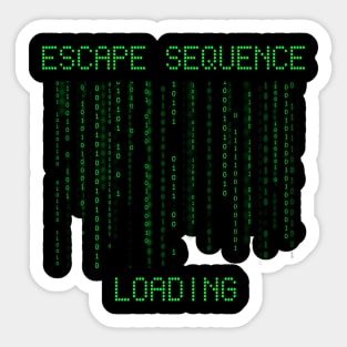Escape sequence laoding Sticker